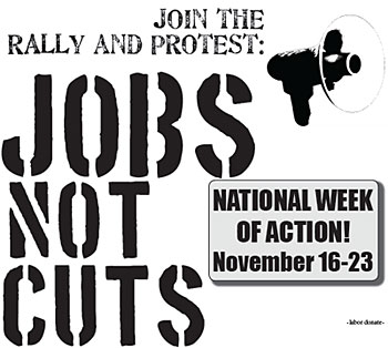 Join the RALLY and Protest: JOBS NOT CUTS - Get Involved - Labor Action ...