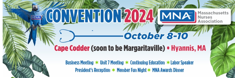 MNA Convention 2024, October 8-10, Hyannis, MA